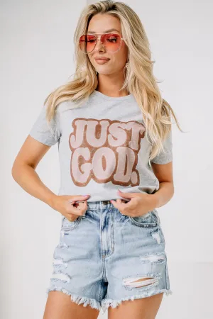 Just God Graphic Tee